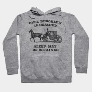 No Sleep Til Brooklyn: Funny Old School Hip Hop Hoodie